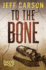 To the Bone