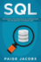 SQL: Gu�a completa para principiantes de la programaci�n SQL con ejercicios y estudios de casos(Libro En Espanol/SQL Spanish Book Version)