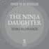The Ninja Daughter (the Lily Wong Series)