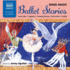 Ballet Stories (Naxos Junior Classics)
