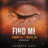 Find Me (Shatter Me: Series One, 10)