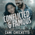Conflicted & Famous (Quinn Romance Adventures, Book 2) (Quinn Family Romance)