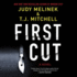 First Cut: a Novel