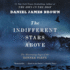 The Indifferent Stars Above: the Harrowing Saga of the Donner Party