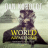 The World Awakening (the Gateways to Alissia Series)