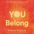 You Belong Lib/E: a Call for Connection