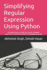 Simplifying Regular Expression Using Python: Learn Regex Like Never Before