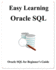 Easy Learning Oracle Sql Sql for Beginner's Guide