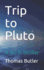Trip to Pluto