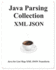 Java Parsing Collection Xml Json Map List Xml Json Transform