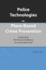 Police Technologies for Place-Based Crime Prevention: Integrating Risk Terrain Modeling for Actionable Intel