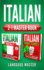 Italian 2-1 Master Book: Italian Quickly! + Italian Short Stories: Learn Italian with the 2 Most Powerful and Effective Language Learning Methods for Beginners