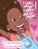 I Love My Happy Hair: Little Miss Linda