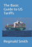 The Basic Guide to US Tariffs