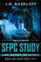 The Ultimate SFPC Study Guide, Roadmap, and Testbank: Pass on Your First Try!