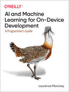 Ai and Machine Learning for on-Device Development
