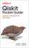 Qiskit Pocket Guide: Quantum Development With Qiskit
