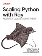 Scaling Python With Ray