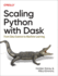 Scaling Python With Dask