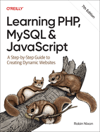 Learning PHP, MySQL & JavaScript: A Step-by-Step Guide to Creating Dynamic Websites