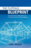 The Flipping Blueprint: the Complete Plan for Flipping Houses and Creating Your Real Estate-Investing Business (Volume 1) (the Real Estate Investors Blueprint)