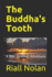 The Buddha's Tooth: a Max Donovan Adventure