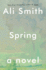 Spring: a Novel (Seasonal Quartet)