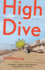 High Dive: High Dive: a Novel