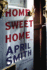 Home Sweet Home: a Novel