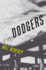 Dodgers: a Novel