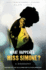 What Happened, Miss Simone? : the Nina Simone Diaries