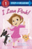 I Love Pink! (Step Into Reading)