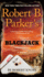 Robert B. Parker's Blackjack (a Cole and Hitch Novel)