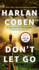 Don't Let Go: a Novel