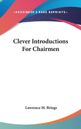 Clever Introductions for Chairmen