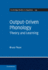 Output-Driven Phonology: Theory and Learning (Cambridge Studies in Linguistics, Series Number 139)