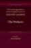 The Prefaces (the Cambridge Edition of the Complete Fiction of Henry James)