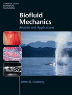 Biofluid Mechanics (Cambridge Texts in Biomedical Engineering)