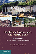 Conflict and Housing, Land and Property Rights: a Handbook on Issues, Frameworks and Solutions