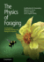 The Physics of Foraging: An Introduction to Random Searches and Biological Encounters