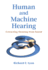 Human and Machine Hearing: Extracting Meaning From Sound