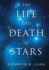 The Life and Death of Stars
