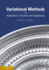 Variational Methods With Applications in Science and Engineering