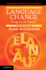Language Change: Progress Or Decay? (Cambridge Approaches to Linguistics)