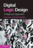 Digital Logic Design: a Rigorous Approach