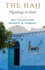 The Hajj: Pilgrimage in Islam