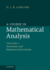 A Course in Mathematical Analysis Volume 1. Foundations and Elementary Real Analysis