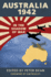 Australia 1942: in the Shadow of War (Australian Army History)