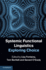 Systemic Functional Linguistics: Exploring Choice