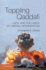 Toppling Qaddafi: Libya and the Limits of Liberal Intervention